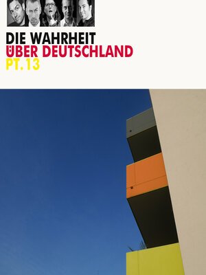 cover image of Diverse Interpreten, Die Wahrheit über Deutschland, Pt. 13